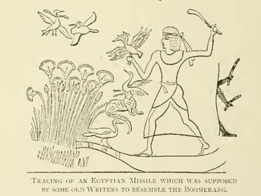 Tracing of an Egyptian Missile which was Supposed by Some Old Writers to Resemble a Boomerang